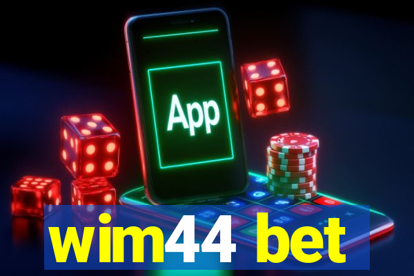 wim44 bet